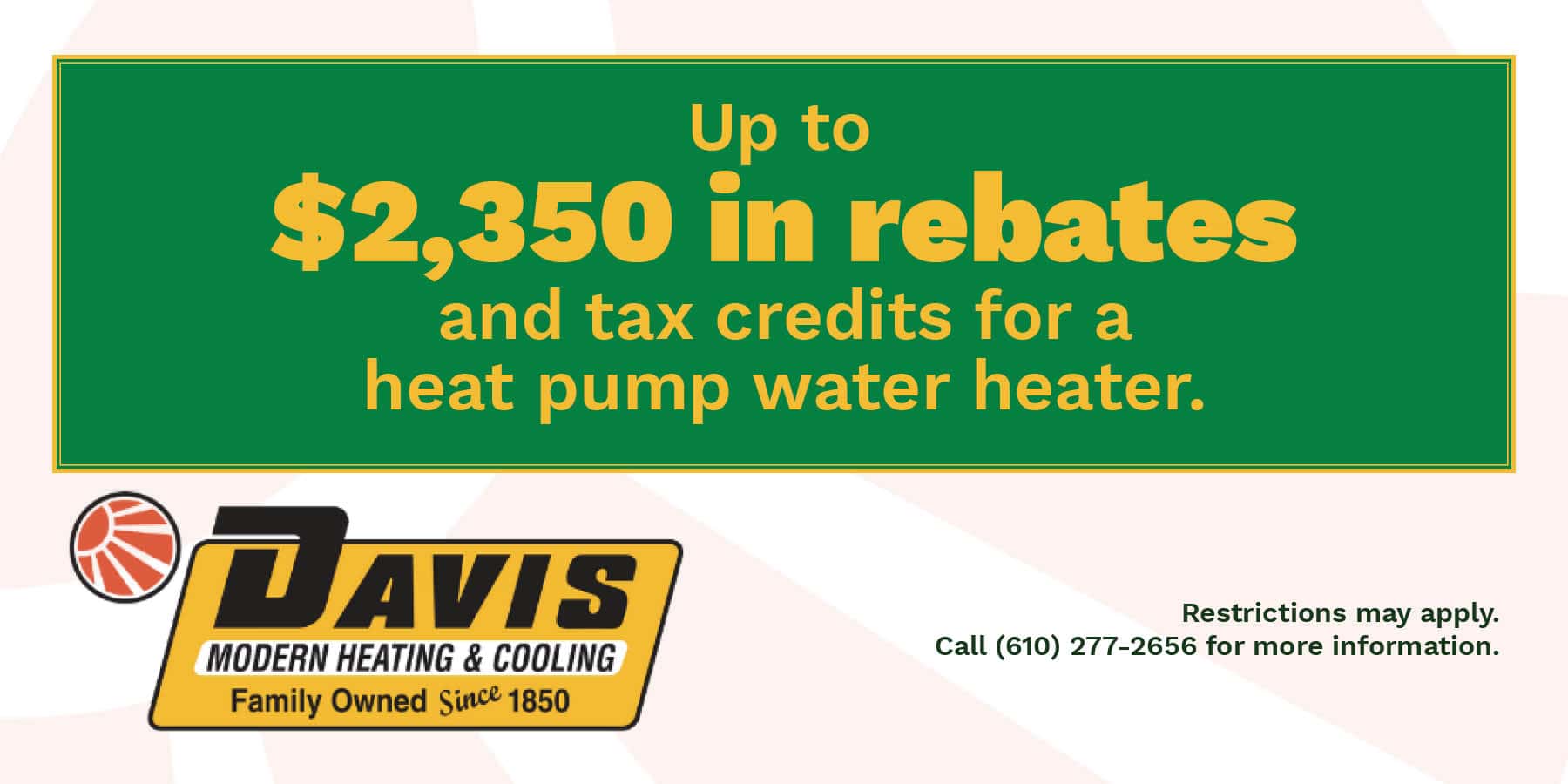 Up to 50 in rebates and tax credits for a heat pump water heater