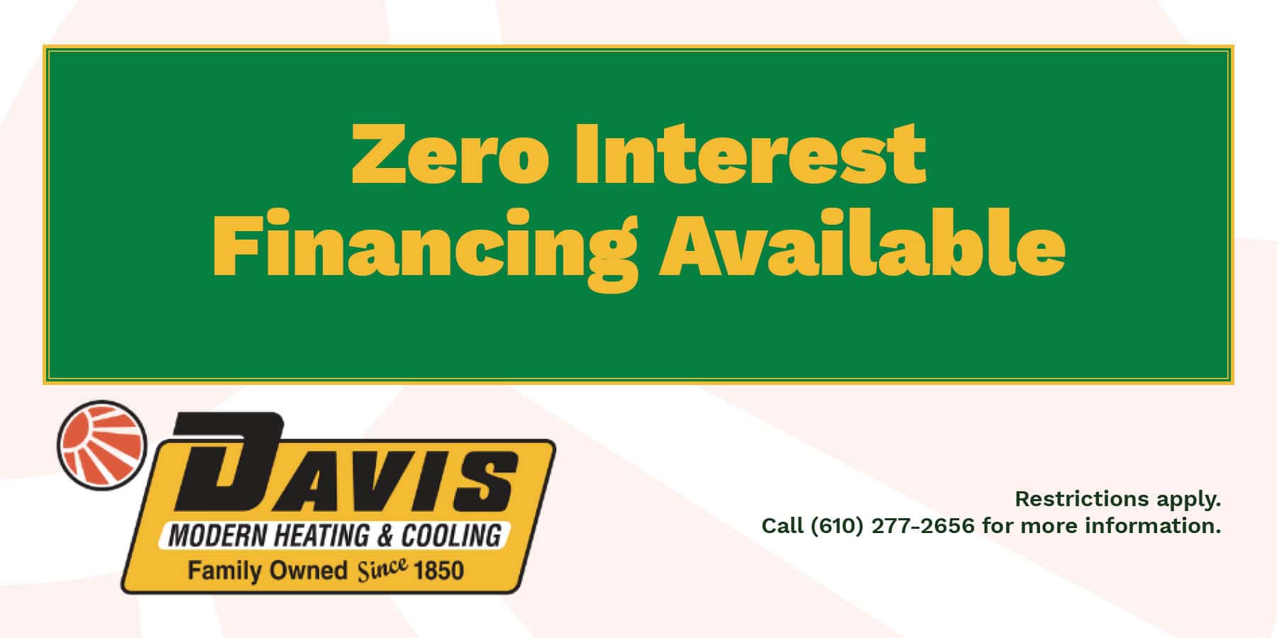 Zero Interest Financing Available